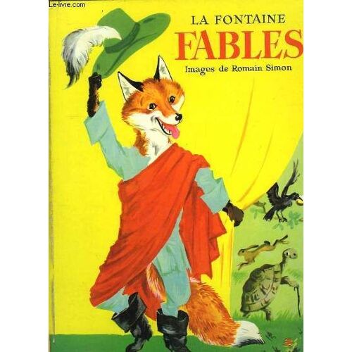 Fables. Imagées Par Romain Simon