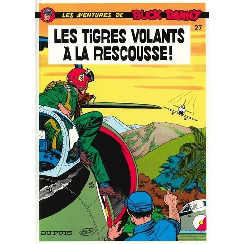 Les Aventures De Buck Danny - Tome 27 - Tigres Volants À La Rescousse
