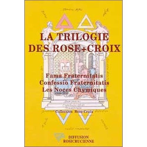 La Trilogie Des Rose+Croix