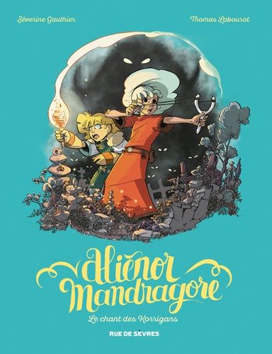 Aliénor Mandragore - Tome 4 - Le Chant Des Korrigans