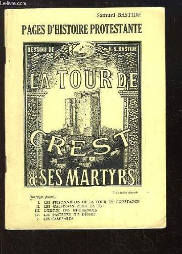 La Tour De Crest Et Ses Martyrs.
