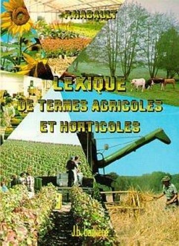 Lexique De Termes Agricoles Et Horticoles - Termes Scientifiques, Techniques Et Économiques