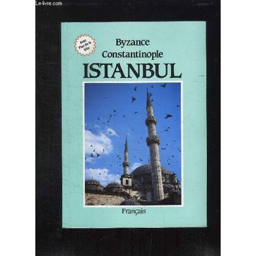Bysance Constantinople. Istanbul.