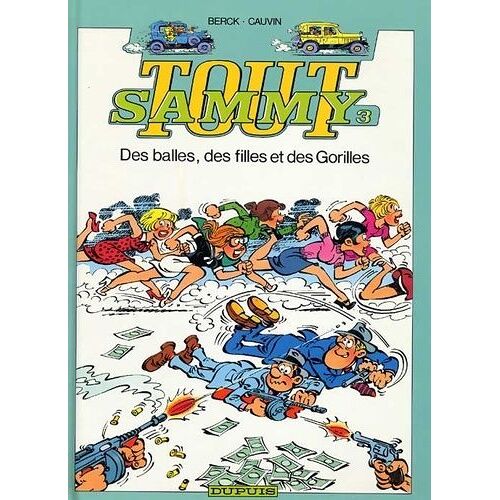Tout Sammy - Tome 3 - Des Balles,Des Filles Et Des Gorilles