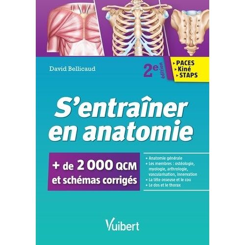 S'entraîner En Anatomie - Plus De 2000 Qcm Et Schémas Corrigés