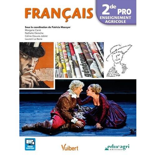 Français 2de Pro Enseignement Agricole - Edition 2017
