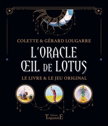 L'oracle Oeil De Lotus - Le Livre Et Le Jeu Original - Avec 55 Cartes