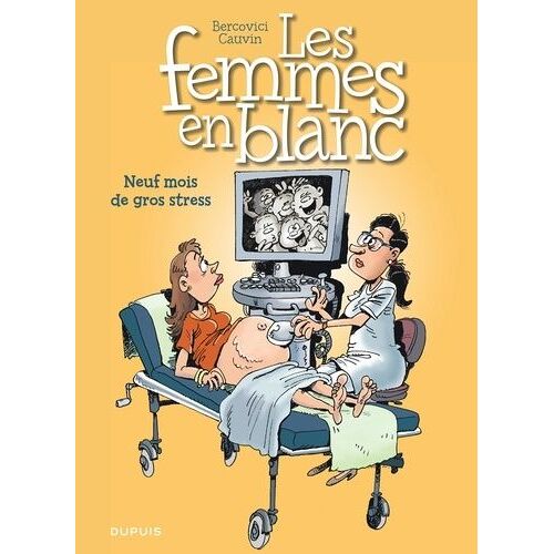 Les Femmes En Blanc - Tome 36 - Neuf Mois De Gros Stress - Opération L'été Bd 2020