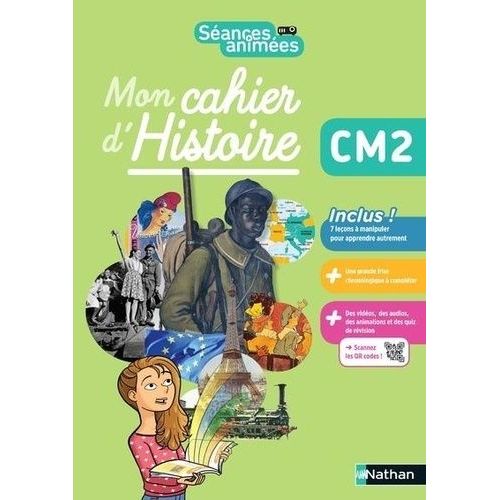Mon Cahier D'histoire Cm2 Séances Animées - Edition 2021