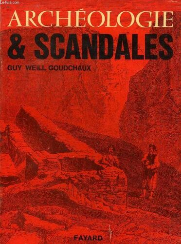 Archeologie Et Scandales