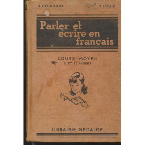 Parler Et Écrire En Français. Cours Moyen 1ère Et 2e Années