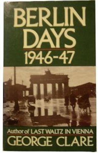 Berlin Days, 1946-47