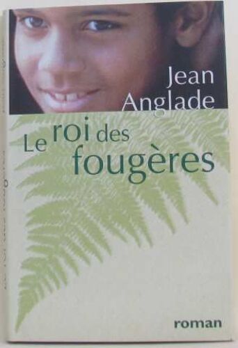 Le Roi Des Fougères