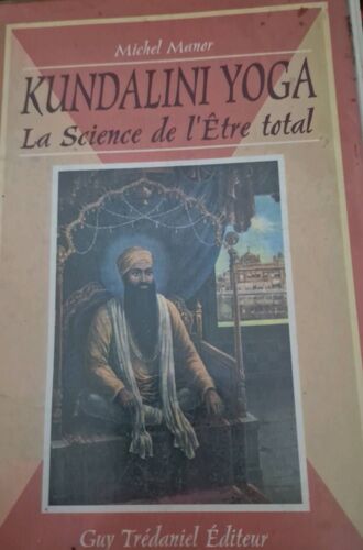 Kundalini Yoga Par Michel Manor