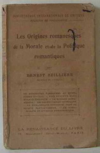 Les Originies Romanesques De La Morale Et De La Politique Romantiques
