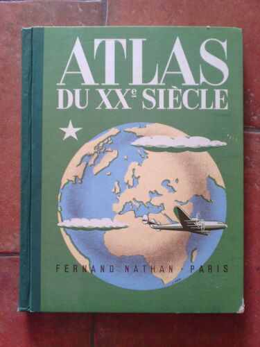Atlas Du Xx Ème Siecle