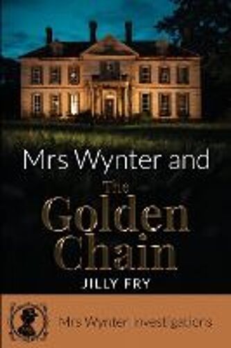 Mrs Wynter And The Golden Chain