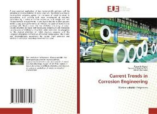 Current Trends In Corrosion Engineering