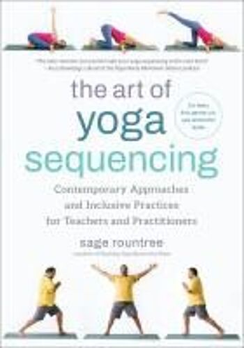 The Art Of Yoga Sequencing