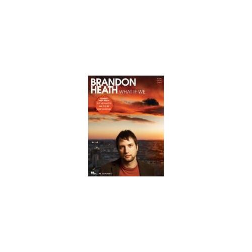 Brandon Heath - What If We
