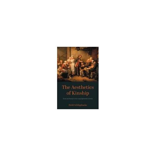 The Aesthetics Of Kinship