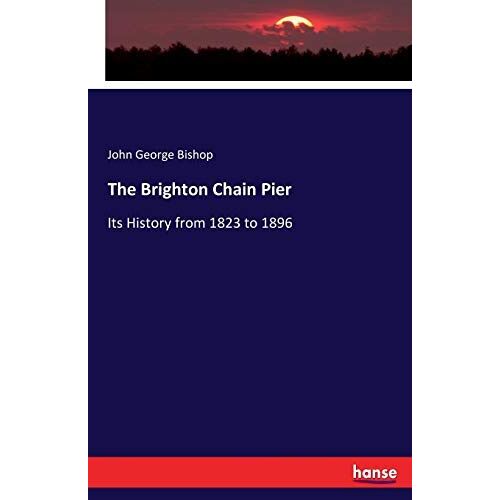 The Brighton Chain Pier