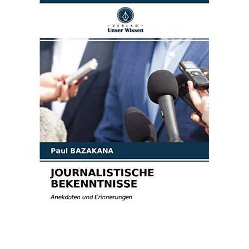 Journalistische Bekenntnisse