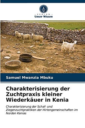 Charakterisierung Der Zuchtpraxis Kleiner Wiederkäuer In Kenia
