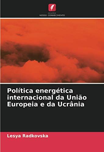 Política Energética Internacional Da União Europeia E Da Ucrânia