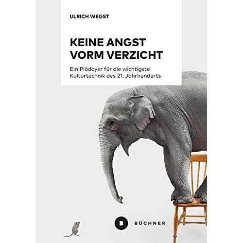 Keine Angst Vorm Verzicht