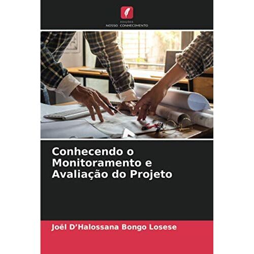 Conhecendo O Monitoramento E Avaliação Do Projeto