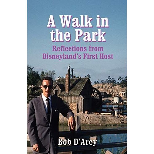 A Walk In The Park: Reflections From Disneyland's First Host