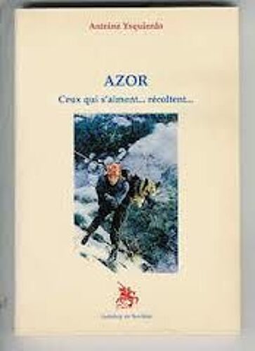 Azor - Ceux Qui S'aiment, Récoltent