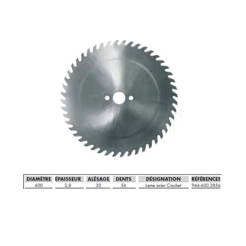 Leman - Lame acier crochet 600mm alésage 30 dents 56 - 966.600.2856