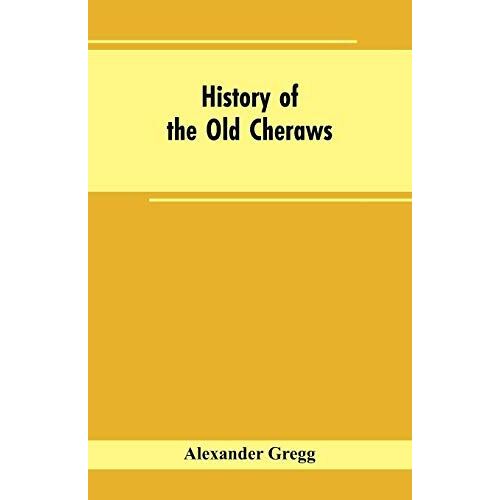 History Of The Old Cheraws