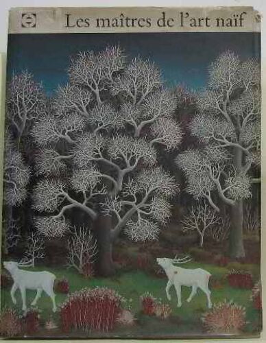 Les Maîtres De L'art Naïf