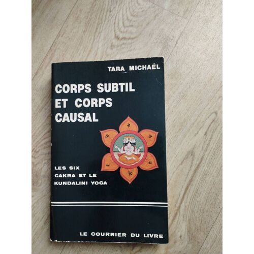 Corps Subtil Et Corps Causal Tara Michel