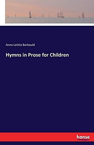 Hymns In Prose For Children
