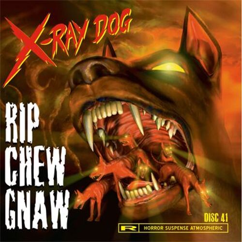 X-Ray Dog Rip Chew Gnaw Très Bon État - 93 Titres