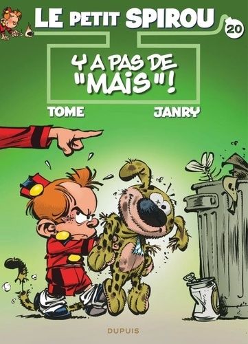 Le Petit Spirou - Tome 20 - Y A Pas De "Mais" !