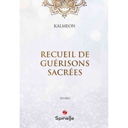 Recueil De Guérisons Sacrées