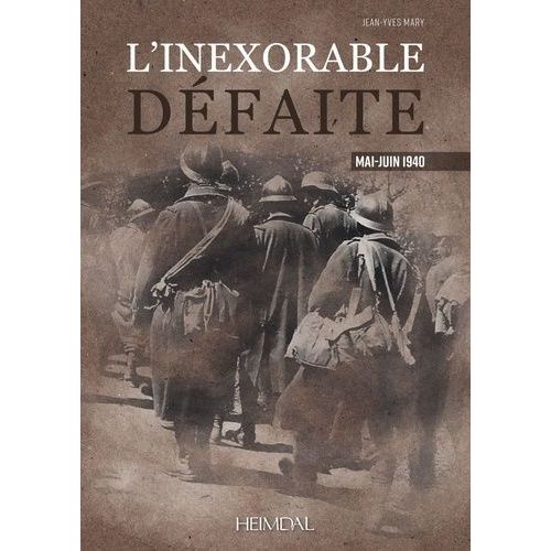 L'inexorable Defaite