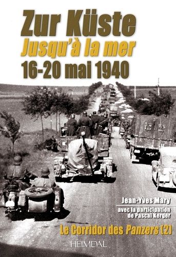 Zur Küste Jusqu'a La Mer 16-21 Mai 1940
