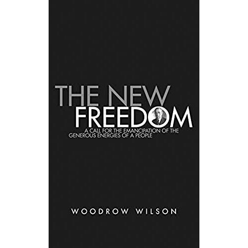 The New Freedom