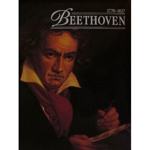Beethoven: 1770-1827 (Composers)