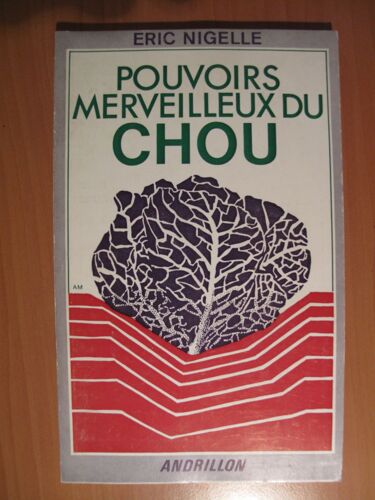 Pouvoirs Merveilleux Du Chou.