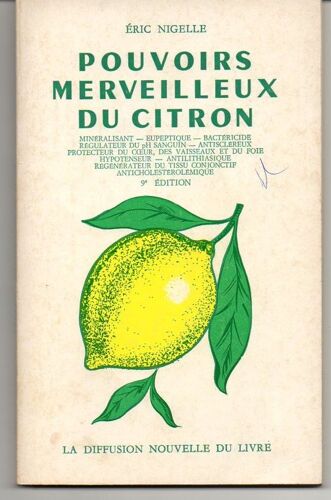 Pouvoirs Merveilleux Du Citron