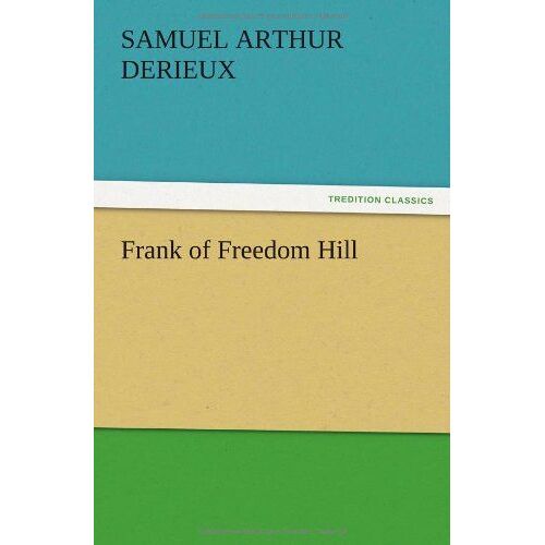 Frank Of Freedom Hill