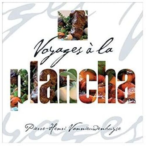 Voyages À La Plancha