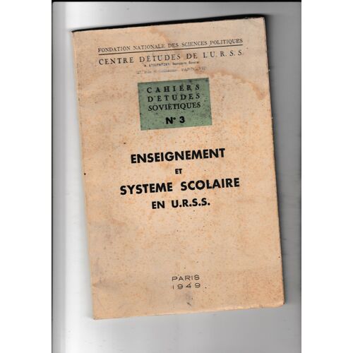 Cahiers D'études Soviétiques N° 3 Enseignement Et Système Scolaire En Urss F.N.S.P. 1949 R. Portal Gisèle Rabier Marxisme Mouvement Ouvrier Communisme Russie Lutte Des Classes École Éducation
